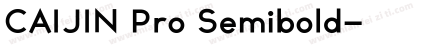 CAIJIN Pro Semibold字体转换